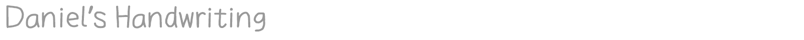Daniel's Handwriting font preview